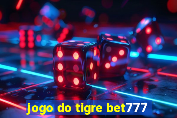 jogo do tigre bet777